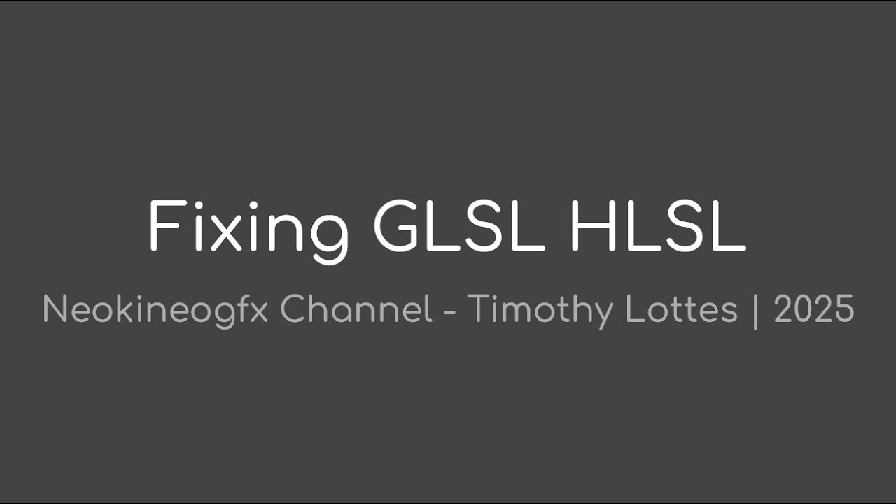 Fixing GLSL HLSL