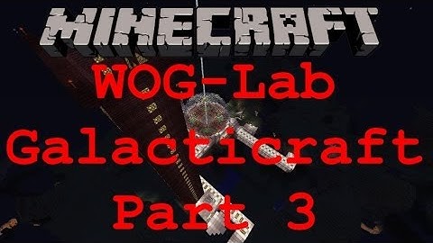 Minecraft: WOG-Lab (Mod Spotlight): Episode 4: Galacticraft: part 3: Spacestation & Cargorocket!