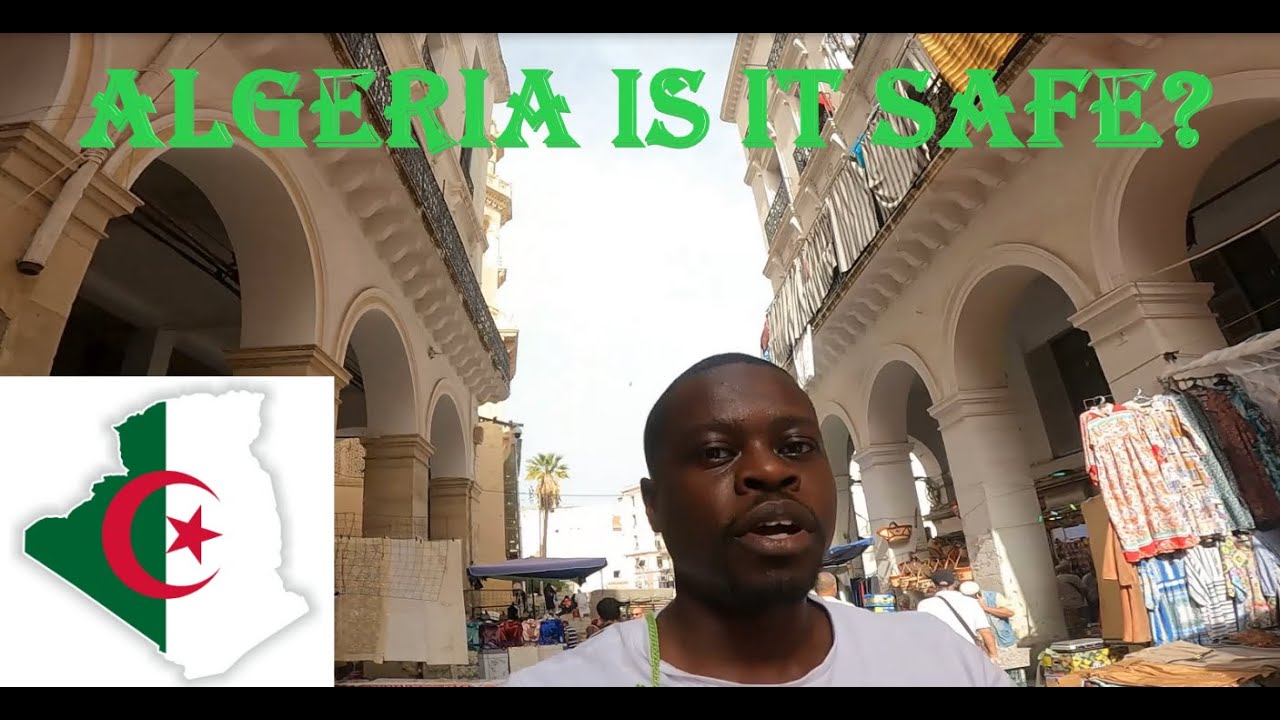 First Impressions Of Algeria Is It Safe YouTube first-impressions-of-algeria-is-it-safe-youtube