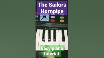 Thumbnail of the sailors hornpipe easy piano tutorial how to play popeye
