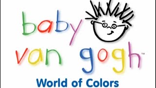@BabyEinstein  - Baby Van Gogh - World of Colors - Full OST