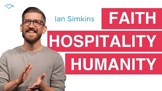 Uncovering Faith, Hospitality, and Humanity with Ian Simkins