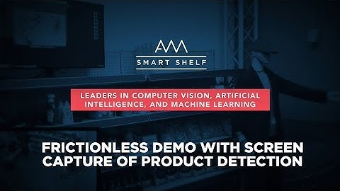 Frictionless Demo with Screen Capture of Product Detection