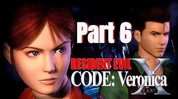 Resident Evil: Code Veronica X HD Remaster Playthrough | No Commentary | Part 6: Tyrant