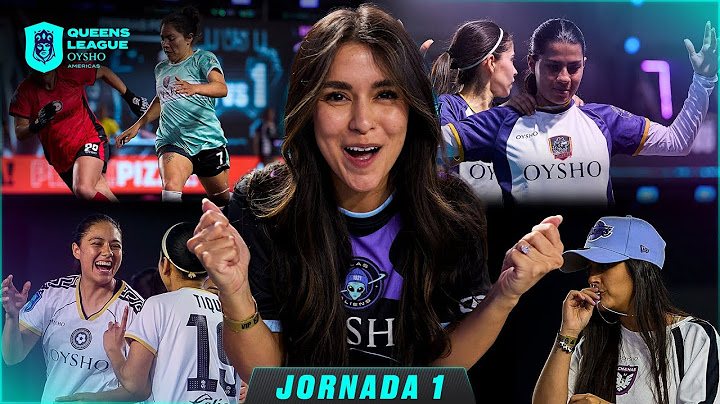 RESUMEN de TODA la JORNADA 1 de la Queens League Oysho Americas por Chris Kings