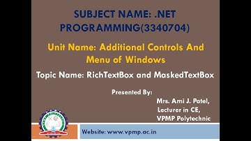 Rich Text Box and Masked Text Box | .NET Programming | 3340704 | Mrs. Ami J. Patel
