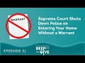 Supreme court shuts down police entering your home without warrant