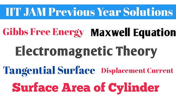 IIT JAM JEST DU JNU TIFR MSC Physics Entrance Exam Previous Year Questions Solution| EMT Problems