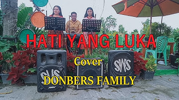 HATI YANG LUKA -BETHARIA SONATA-Cover By-DONBERS FAMILY Channel  (DFC) Malaka