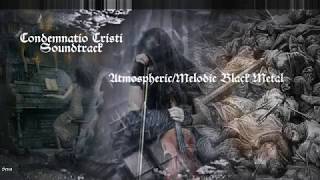 Condemnatio Cristi -- Soundtrack