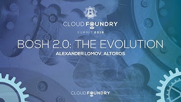 BOSH 2.0: The Evolution