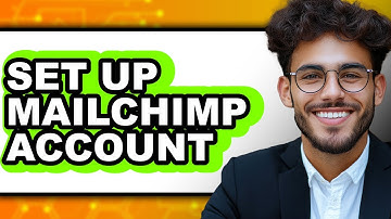 How to Set Up Mailchimp Account (Easy Method)
