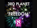 3rd Planet - Freedom (Original Edit)
