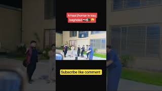 saraiky jhumar in Iraq Baghdad 🇮🇶 #shorts #trending #saraiky #dailyvlog #baghdad #iraq