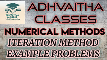 Iteration Method Examples Numerical Methods  #EngineeringMathematics #ECEGATE,IES Adhvaitha Classes