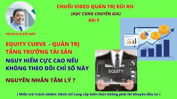 Bài 9| Chuỗi Video Đổi Mới Trong Quản Trị Rủi Ro