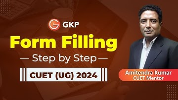 CUET (UG) 2024 | Registration Started | Step By Step Application Form Filling