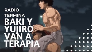 Baki y Yujiro van a Terapia - Radio Termina 4.