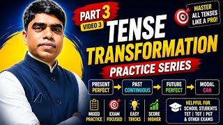 Master Tense Transformation | Mixed Practice for TET, TGT, PGT & School Students