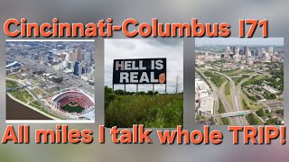 I71 Cincinnati to Columbus Ohio all miles! How-to Navigate 