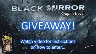 GIVEAWAY! Black Mirror USS Callister Graphic Novel
