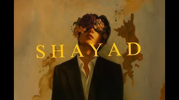 ‘SHAYAD‘  (Official Audio)    NM MUSIC
