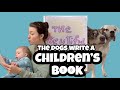 The dogs write a childrens book