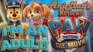 A Grown Childless Man is Reviewing PAW Patrol: The Movie