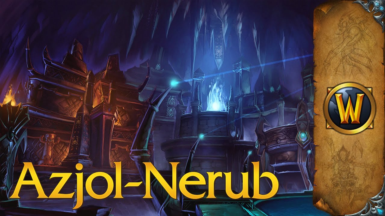 Azjol-Nerub and the Old Kingdom of Ahn'kahet – Music & Ambience – World of Warcraft