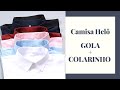 GOLA + COLARINHO  camisa Helô, modelagem completa,  passo a passo