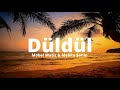 Mabel Matiz - Düldül (feat. Melike Şahin) (sözleri - lyrics)