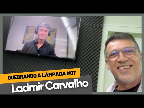 Quebrando a Lâmpada #07 com Ladmir Carvalho - CEO da Alterdata Software