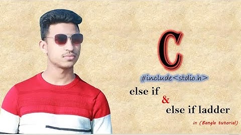 else if statement in c Programming | c program in bangla tutorial | Lecture 06 | Arman Hossain