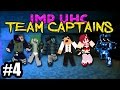 IMP UHC Captains - The Best™ Episode [#4]