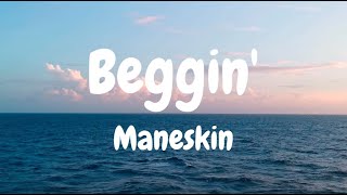 Maneskin-Beggin' (lyrics)