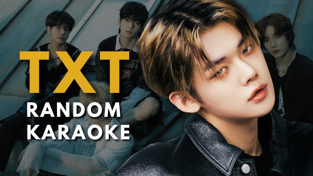 K-POP RANDOM KARAOKE CHALLENGE 🎤 ( TXT RANDOM KARAOKE )