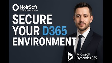 NoirSoft | Microsoft Dynamics 365 Security Specialists – Protecting Your D365 Environment