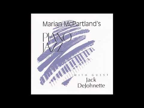 Marian McPartland39s PIANO JAZZ with Jack Dejohnette