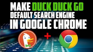 How To Add DuckDuckGo as your Default Search Engine In Google Chrome (2019)
