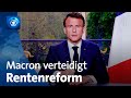 Macron verteidigt Rentenreform in Frankreich