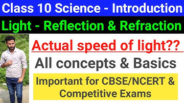 Light - Reflection & Refraction (Part 1) || Class 10 Science | All concepts in Hindi - SSC/Railway