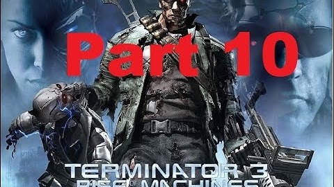 Terminator 3: Rise of The Machines (PS2) - Part 10 (Final)