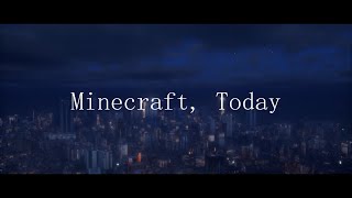 Minecraft, Today