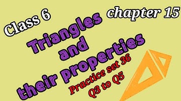 class 6|chapter 15 Triangles and their properties |Practice set 36|Q3 to Q5|
