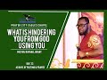 WHAT IS HINDERING YOU FROM GOD USING YOU | BY PASTOR RAPHAEL GRANT