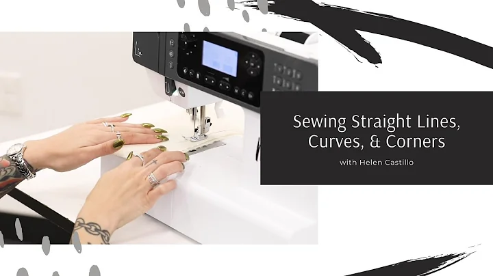 Sewing Straight Lines, Curves, and Corners with He...