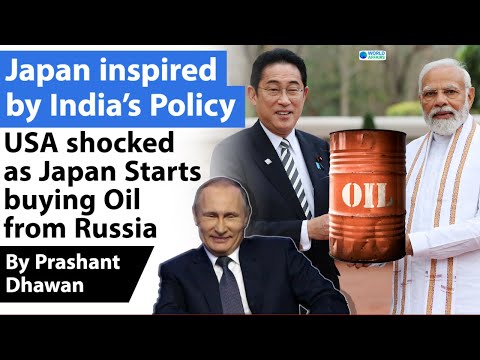 Japan copies India's Policy | Japan starts buying oil from Russia | USA and Europe Shocked