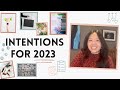 My 10 Intentions for 2023 | Intentional living goals