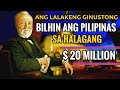 Ang lalakeng BINALAK BILHIN ANG PILIPINAS SA HALAGANG $20 MILLION. ANO ANG NAGUDYOK SA KANIYA?