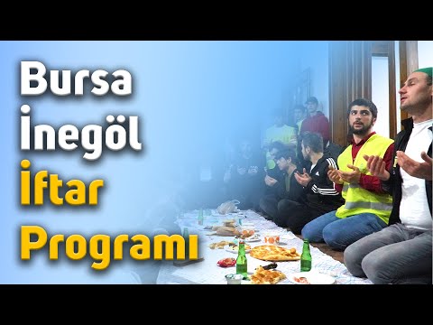 Bursa İnegöl Iftar Program (2022)